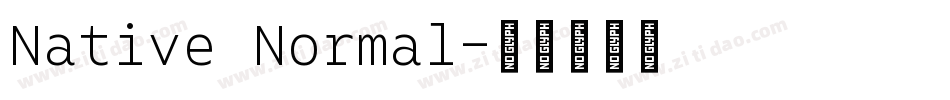 Native Normal字体转换
